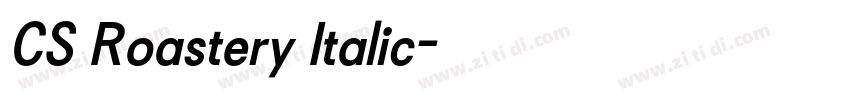 CS Roastery Italic字体转换